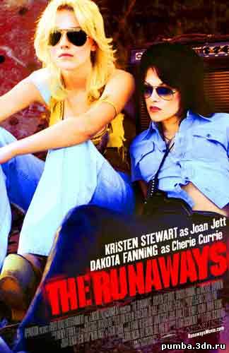 Ранэвэйс / The Runaways 2010